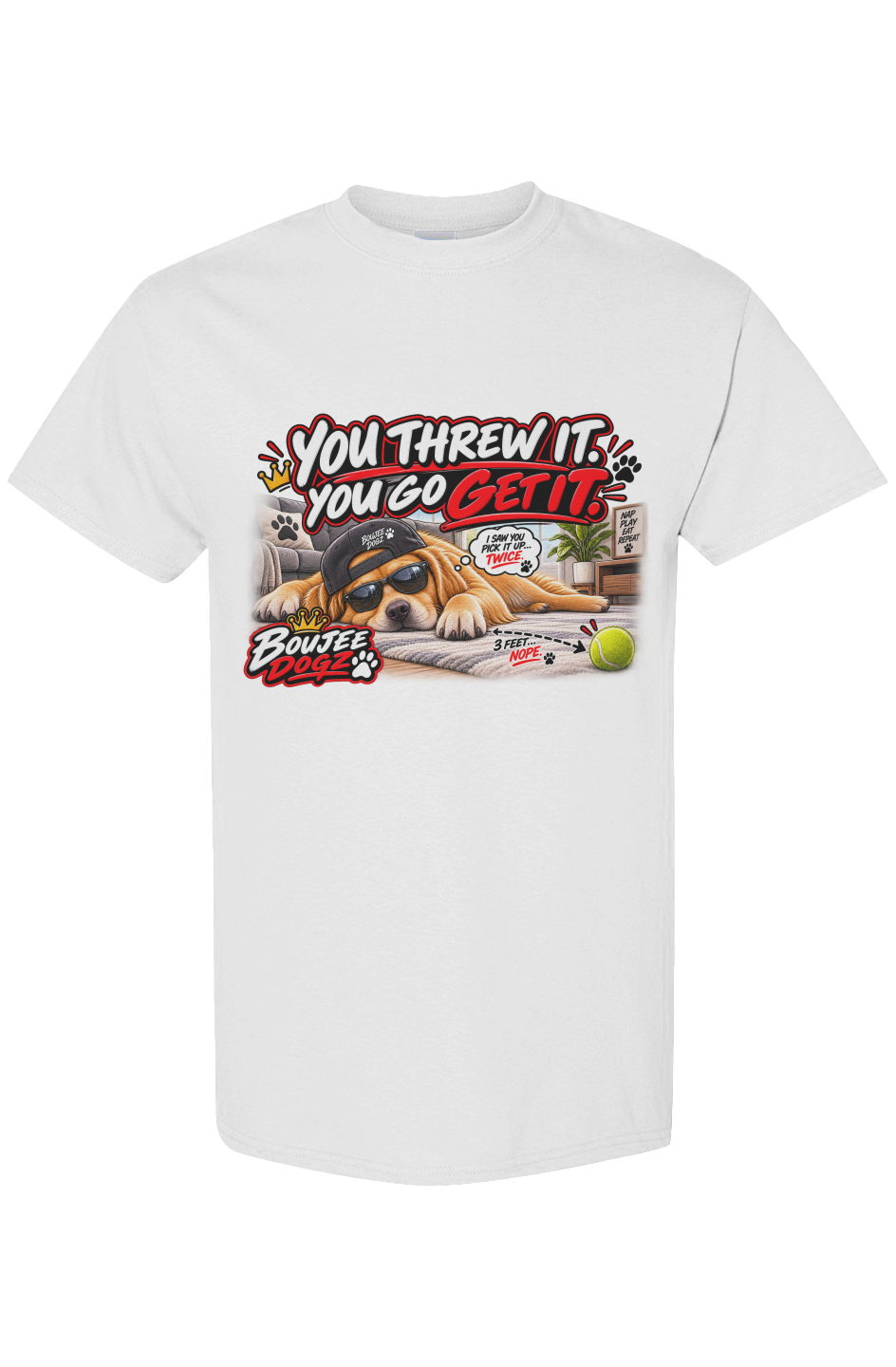 You Threw It. You Go Get It. - back