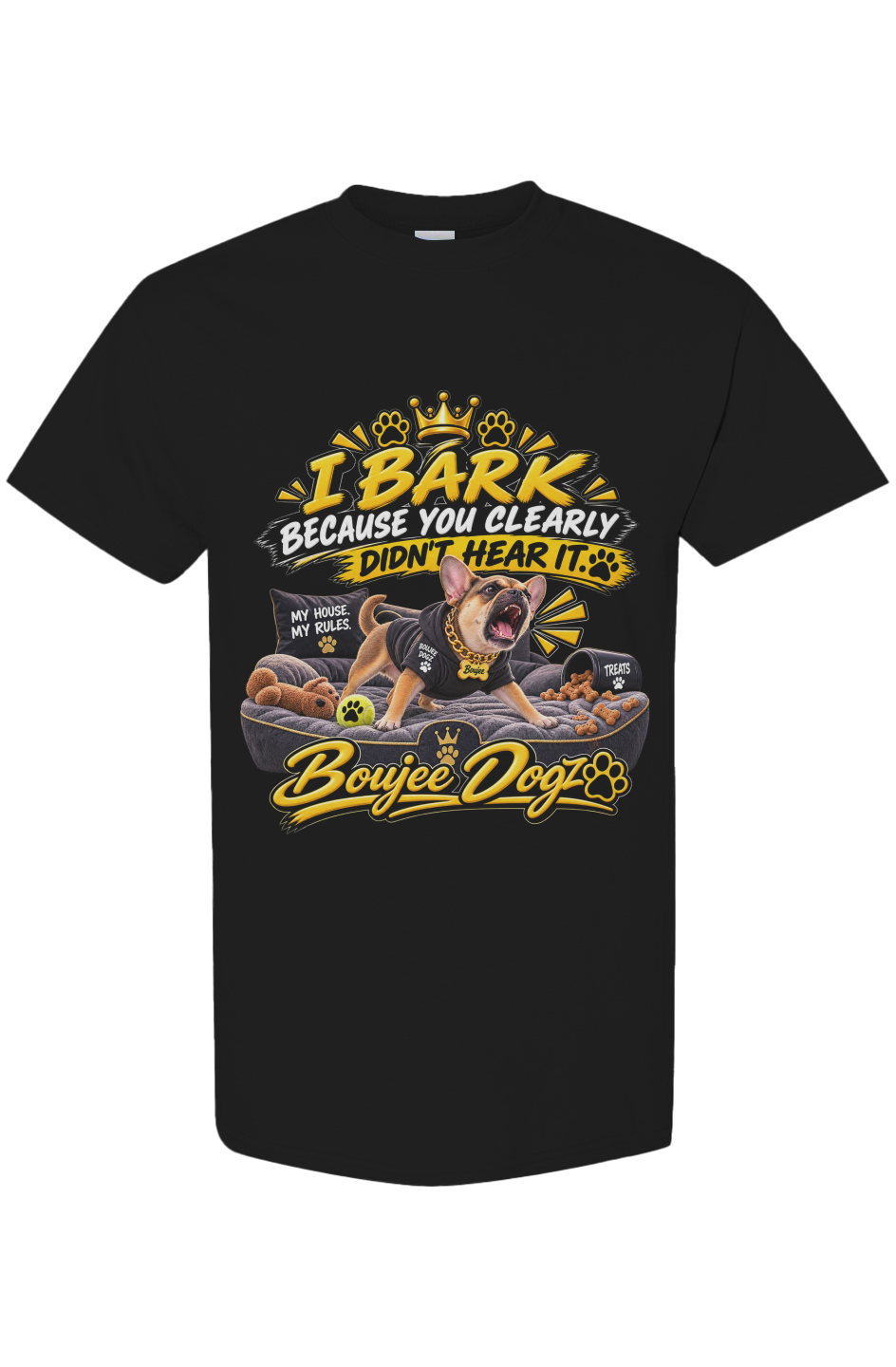 I Bark Because You Clearly Didn't Hear It - back
