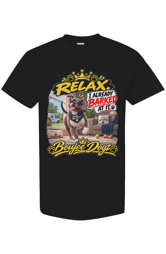 Relax. I Already Barked At It - front