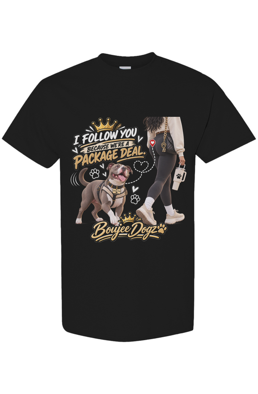 I Follow You Because We're A Package Deal. - front