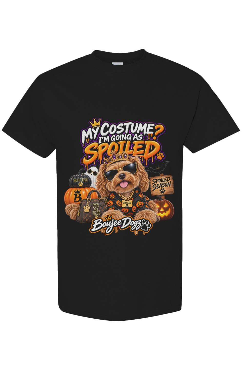 My Costume? I'm Going as Spoiled. Boujee Dogz Halloween tee, black